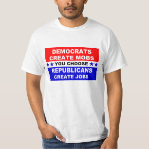 Mobster för Skapa av demokrater T Shirt