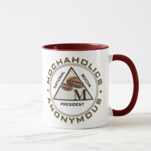 Mochaholics Anonym president - mugg
