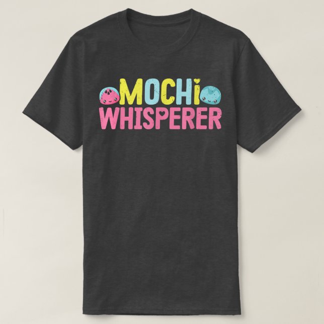 Mochi Whisperer Funny Cake Balls Japanese Food Des T Shirt (Design framsida)