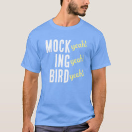MOCK (ja!) NEJ (ja!) FÅGEL (ja!) T Shirt