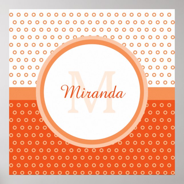 Mod Orange och vit Polka dots monogram med Namn Poster (Framsidan)