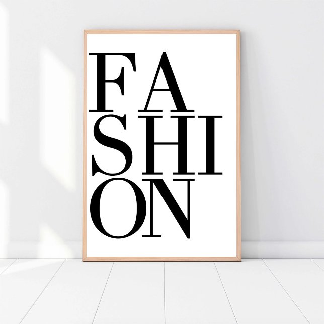 Mode Fashionista, Chic Modern Black & White Art Poster (Skapare uppladdad)