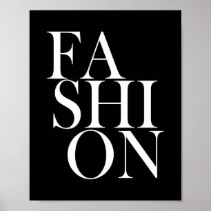 MODE - Trendig Black Typograph Fashionista Quote Poster