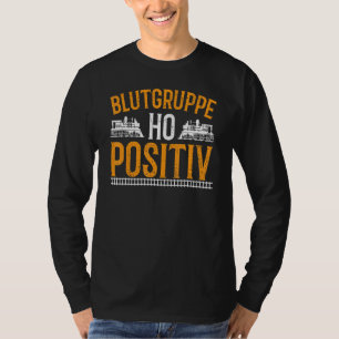 Modell Järnväg H0 Blood Group H0 Positive Model Ra T Shirt