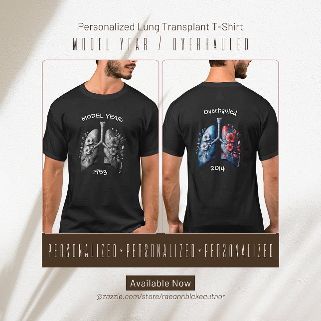 Modellår/Överhållet År Lungtransplantation T-Shirt (Skapare uppladdad)