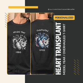 Modellår/renoverad hjärttransplantation T-shirt