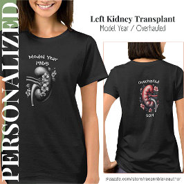 Modellår/renoverad njurtransplantation T-shirt
