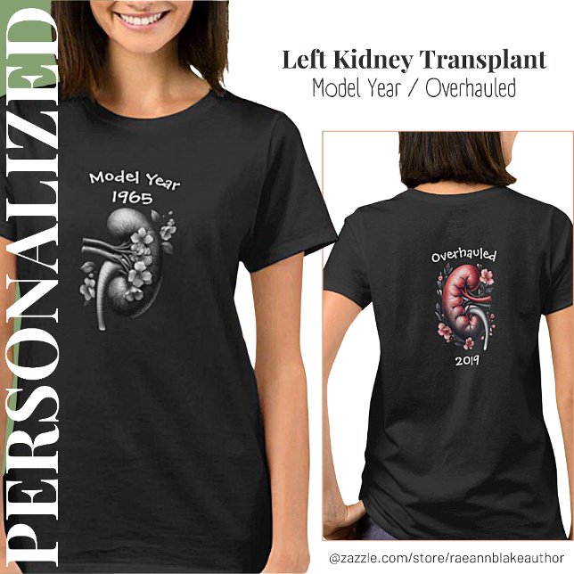 Modellår/renoverad njurtransplantation T-shirt (Skapare uppladdad)