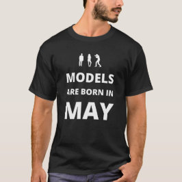 Modeller är födda i maj t shirt
