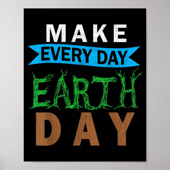 Moder Natur Kostym Grafisk Gör Varje Dag Jord Poster (Framsidan)
