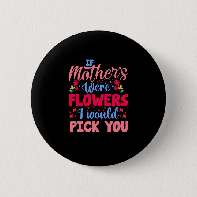 Moderkonst om mödrar var blommor knapp (Framsida)