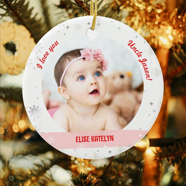 Modern 2 foton Flicka Första julmorsan Julgransprydnad Keramik (Modern, Cute I love you, Uncle! First Christmas Newborn Baby Girl. 2 Personalized Photos. Snowflakes)
