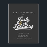 Modern 40-årsdag och fantastisk svart- och guld-fö vykort<br><div class="desc">Modern 40-årsdag,  svartvit och guld-födelsedagsinbjudan. coolans återfototext är monokrom design. En del av en samling.</div>