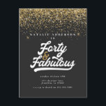 Modern 40-årsdag och fantastisk svart- och guld-fö vykort<br><div class="desc">Modern 40-årstidstypografi svart och guld-effektens födelsedagsinbjudan till glitter. coolans återfototext är monokrom design. En del av en samling.</div>