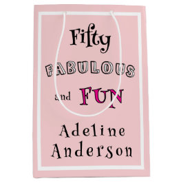 Modern 50 and Fabulous Pink 50th Birthday Gift Bag