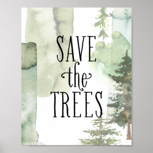 Modern Abstract Watercolor Save The Trees Poster