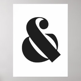 Modern Ampersand Black and White Typography Print Poster