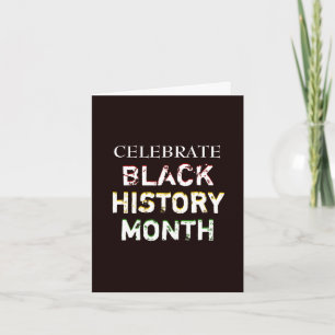 Modern Anpassade CELEBRATE BLACK HISTOY MÅNAD Kort