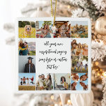 Modern Anpassningsbar 12 fotokollage med offert Julgransprydnad Keramik<br><div class="desc">Skapa en egen personlig-citattornament med 12 av bilder bredvid anpassningsbar i elegant-skriptcalligrafi. All text och färg och kan justeras enligt dina önskemål i den här designen.</div>