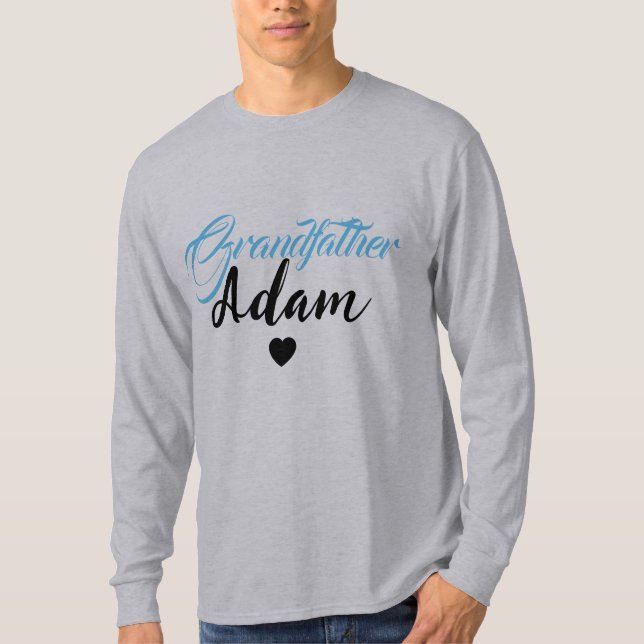 Modern Anpassningsbar Grandfather Namn - Personlig T Shirt (Framsida)