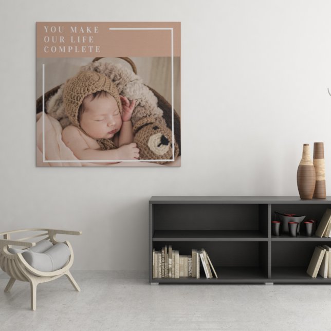 Modern Baby Photo | Du gör mitt liv till en komple Canvastryck (Skapare uppladdad)