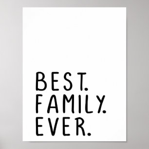 Modern bästa familj citerar aldrig typografi poster