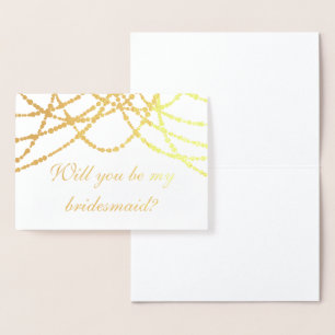 Modern be min bridesmadaid Guld String Ljus Folierat Kort