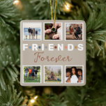 Modern Beige Friends Forever Photo Collage Julgransprydnad Keramik<br><div class="desc">Modern Beige Friends Forever Photo Collage</div>