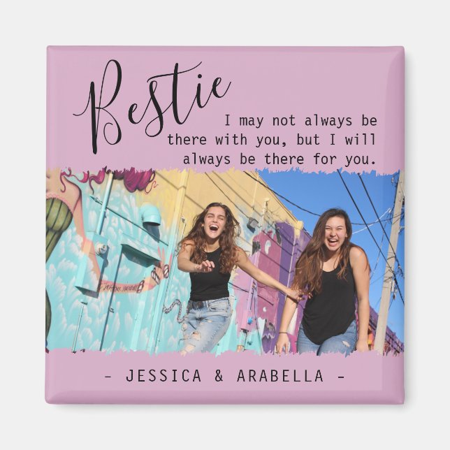 Modern Bestie Quote Photo Personlig BFF Magnet (Framsidan)