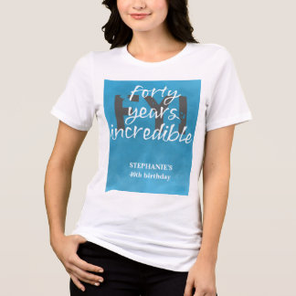 Modern Blå Himmel Otrolig 40-årsfest T Shirt