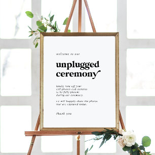 Modern Black Typography Unplugged Ceremony Sign Poster