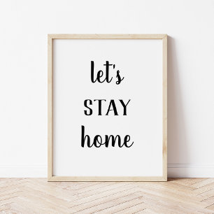 Modern bonhouse Låt oss håll hemutskrift Poster