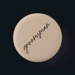 Modern Brud | Beige   Svart Skrift Knapp<br><div class="desc">Visa din brudstolthet med personlig utrustning perfekt för destination bröllop.</div>