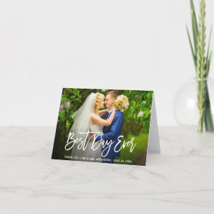 Modern Brush Script Bästa Dagen Någonsin Bröllopsn Tack Kort