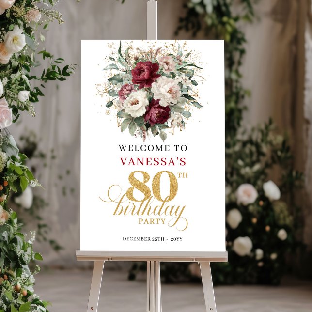Modern burgundisk blommig välkomstskylt för 80-års poster (Modern Burgundy Floral 80th Birthday Welcome Sign)