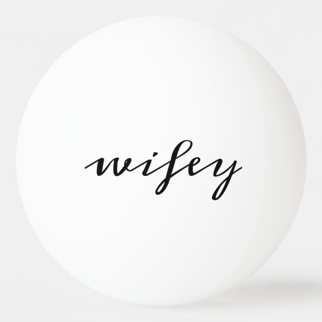 Modern Calligraphy Black Wifey Script Pingisboll (Framsidan)