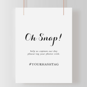 Modern Calligraphy Bröllop Oh Snap Sign Poster