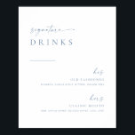 Modern Chic Bröllop Namnteckning Drinks-tecken | B Poster<br><div class="desc">Den här enkla signalen om elegant kommer att se fantastisk på bröllop, dusch eller party! Med rent och enkelt serif- och sans-serif-typsnitt med ett handskrivet skript-accentteckensnitt. Anpassa tecknet med dina namnteckning drycker. Om du kärlekar den här designen ska du kontrollera resten av våra moderna skriptsamlingar! Se även motsvarande Pub Menu-tecken....</div>