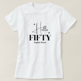 Modern Chic Hello Fifty 50-årsdag Anpassad T Shirt