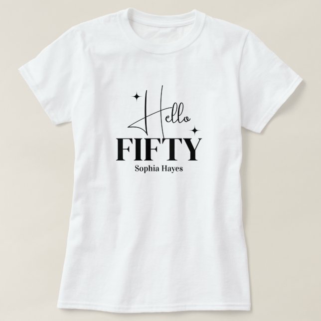 Modern Chic Hello Fifty 50-årsdag Anpassad T Shirt (Design framsida)