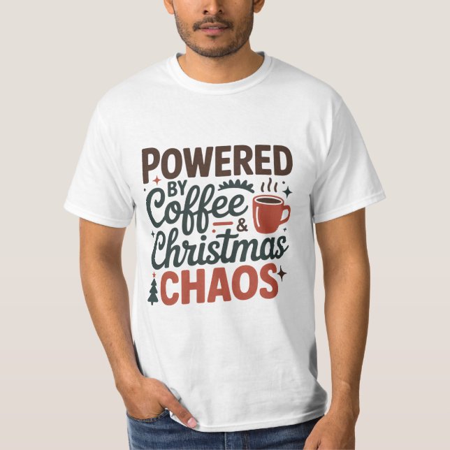 Modern Coffee & Chaos Christmas Design T Shirt (Framsida)