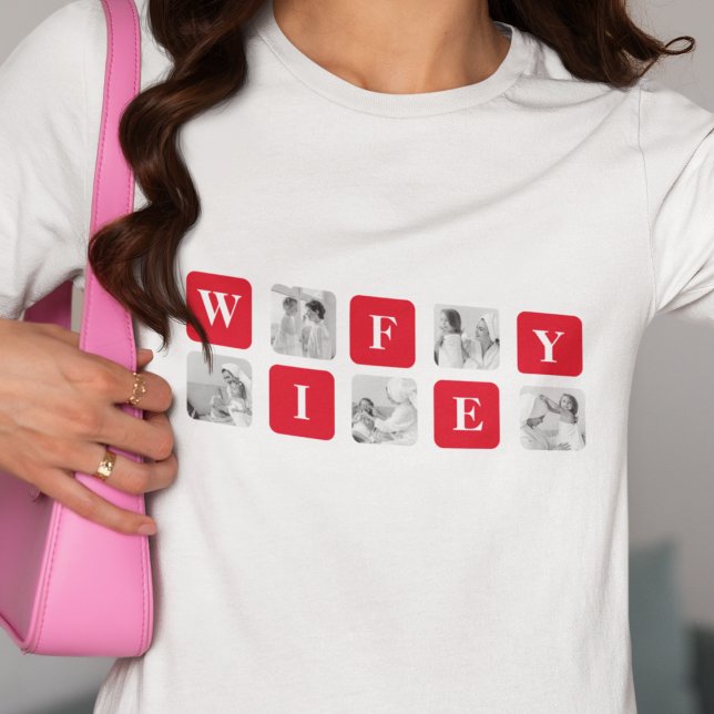 Modern Collage Photo & Red Gift for Loely Wifey T Shirt (Skapare uppladdad)