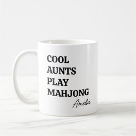 Modern Cool Aunts Play Mahjong Name Quote Kaffemugg