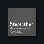 Modern Coola Grått Stepfather Stepdad Quote Canvastryck<br><div class="desc">Anpassa definitionen för din speciella styvfar eller styvpappa så att du skapar en unik gåva till Farthers dag, födelsedagar, jul eller vilken dag du vill visa hur mycket han elak till dig. Ett perfekt sätt att visa honom hur fantastisk han är varje dag. Du kan till och med anpassa bakgrunden...</div>