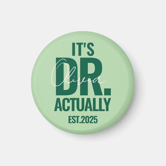 Modern Custom Dr. Name Date Dark Green Button Magnet (Framsidan)