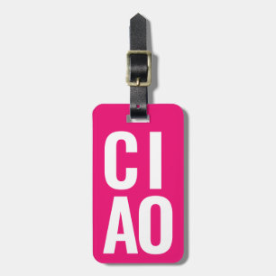 Modern Cute Funny Bold Ciao Neon Rosa Bagagebricka