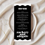 Modern djärv Vågigt Gräns White Black Bröllop Meny<br><div class="desc">Den här designen ingår i en samling - kontakta mig om du behöver ytterligare papper Den här moderna designen är minimalistisk, men lekfull, med perfekt av svartvit text, vilket ger ett snyggt och rent utseende. Den här designen är anpassade till andra färg och ingår i en unik svit och samling...</div>