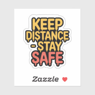 "Modern Dropp Keep Distance Stay Safe Bildekor" Klistermärken