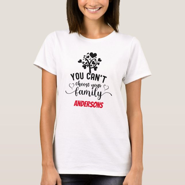 Modern du kan välja din familj, återföreningen t shirt (Framsida)