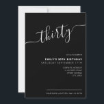 Modern Elegant 30års födelsedag Inbjudningar<br><div class="desc">Modern inbjudan till Black and White 30års födelsedag. Mall för minimalistisk inbjudan till 30års födelsedag med elegant-kalligrafi-handskrivet skriptteckensnitt.</div>